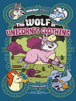 cover image of The Wolf in Unicorn's Clothing
